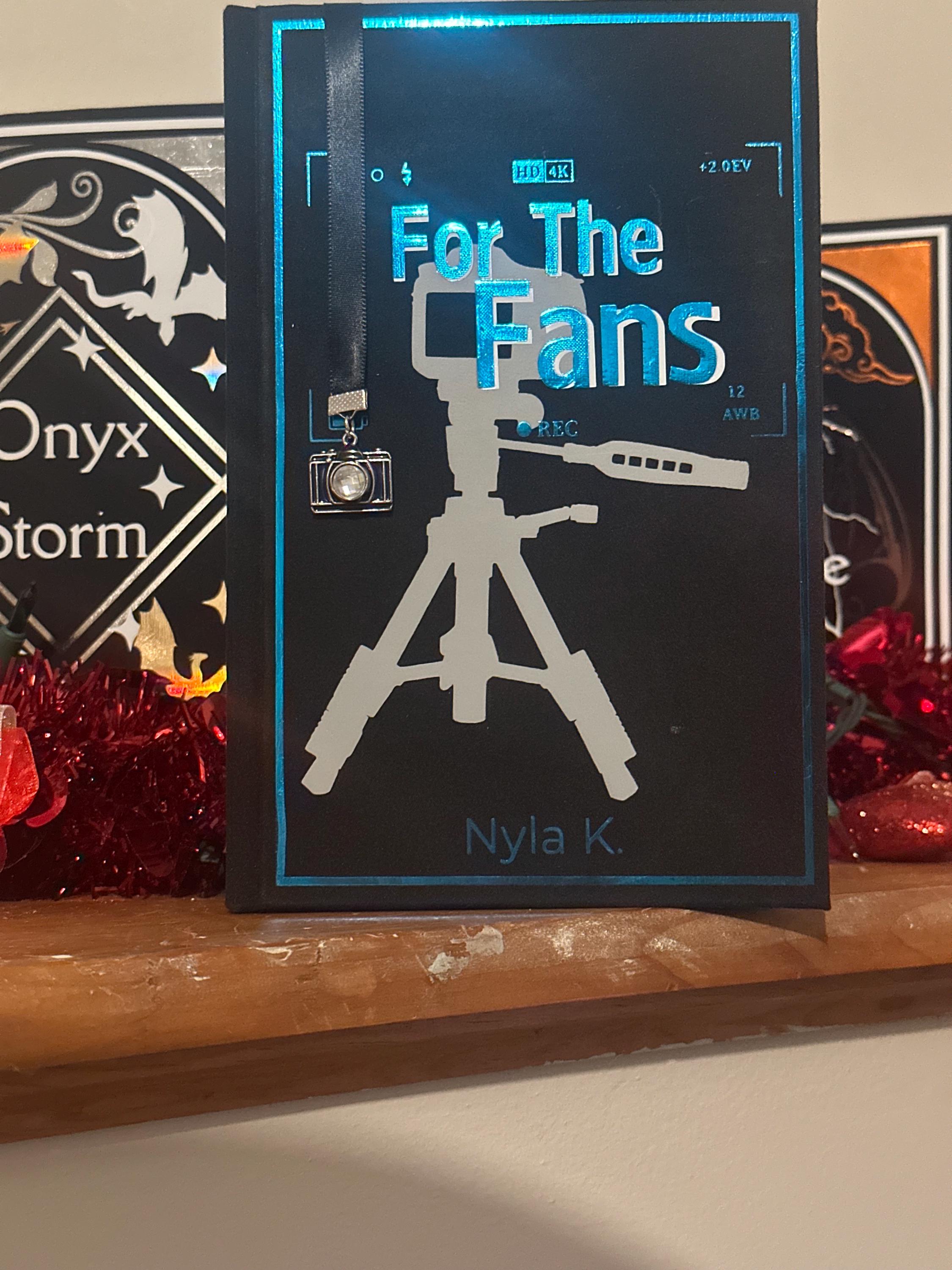 For The Fans by Nyla K. | Special Edition | Rebind