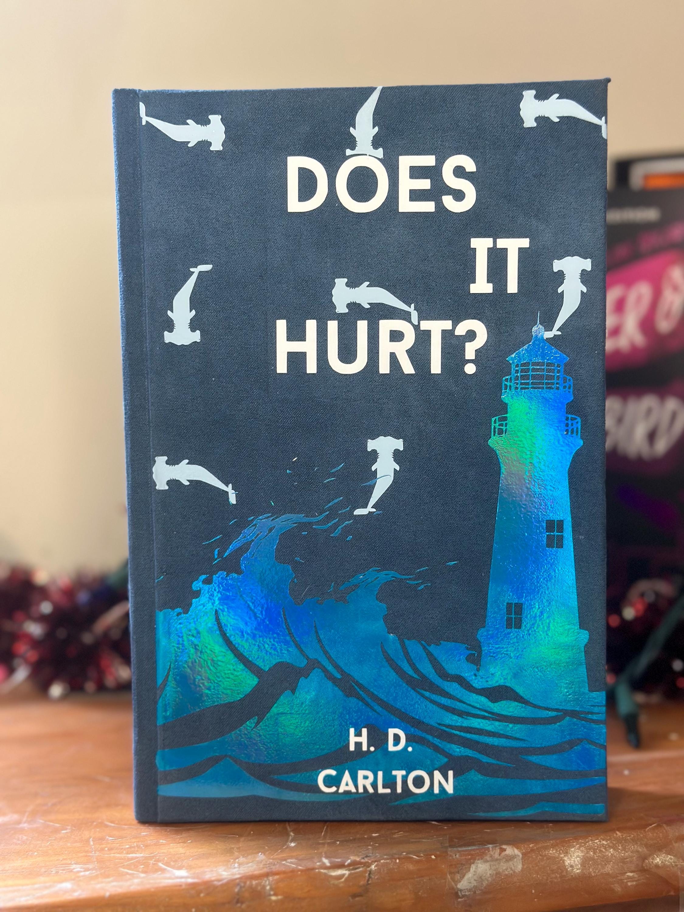 Does It Hurt? by H. D. Carlton | Special Edition | Rebind