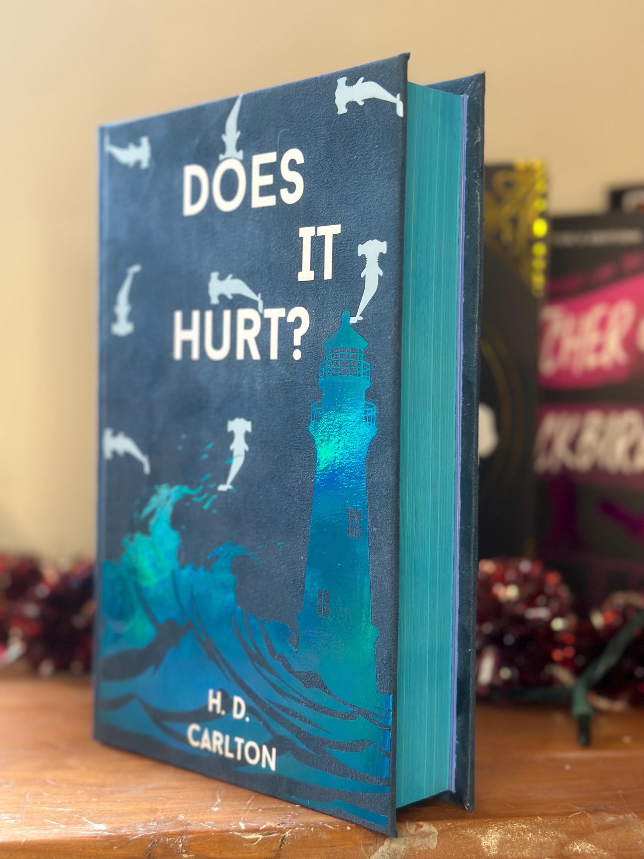 Does It Hurt? by H. D. Carlton | Special Edition | Rebind